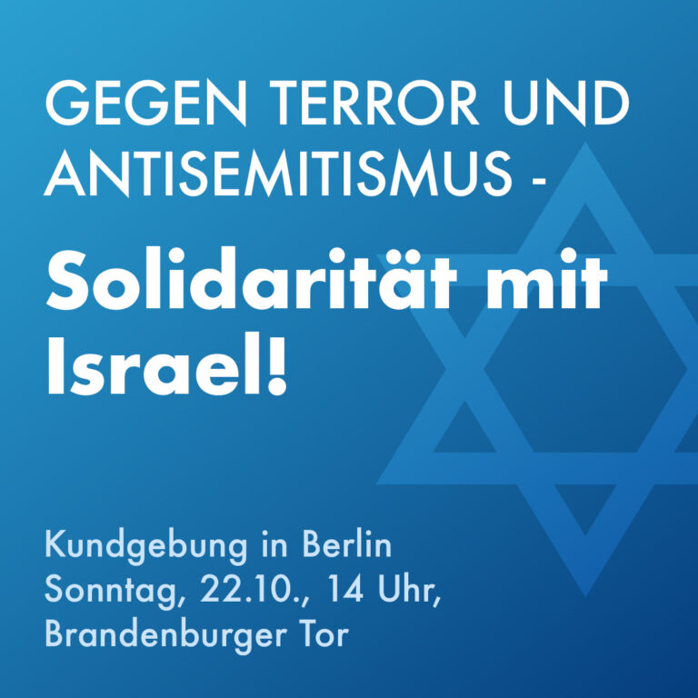 Aufstehen gegen Terror, Hass und Antisemitismus – in Solidarität und Mitgefühl mit Israel